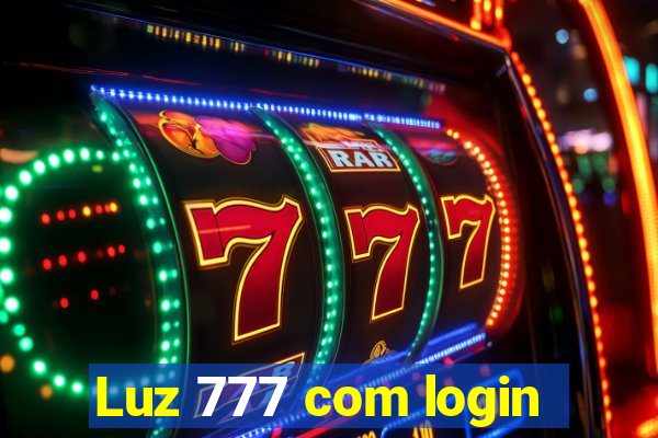 Luz 777 com login